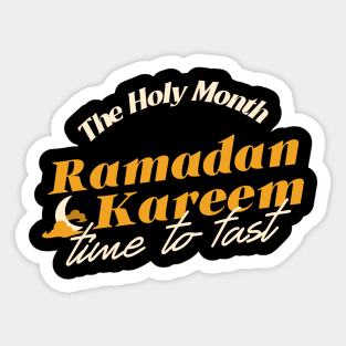 Holy Month RAMADAN KAREEM, Time To Fast Sticker